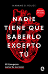 NADIE TIENE QUE SABERLO EXCEPTO