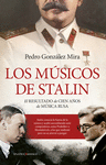 LOS MSICOS DE STALIN / EL RESULTADO DE CIEN AOS
