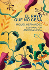 EL RAYO QUE NO CESA  (IL.