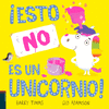 (N).ESTO NO ES UN UNICORNIO!. /A/