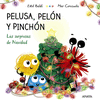 PELUSA,PELN Y PINCHN. LAS SORPRESAS DE NAVIDAD (PALO