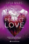 THE PERFECT LOVE