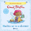 MIS PRIMEROS LIBROS DE ENID BLYTON.HADITA SE VA A DORMIR  + PESTAAS