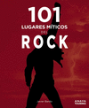 101 LUGARES DEL ROCK