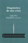 DIAGNOSTICO DE UNA CRISIS