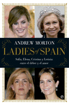 LADIES OF SPAIN. SOFA, ELENA, CRISTINA Y LETIZIA: ENTRE DEBER Y AMOR